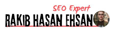 Rakib Hasan Ehsan - The SEO Alchemist